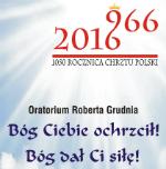 Oratorium w 1050. rocznicę Chrztu Polski